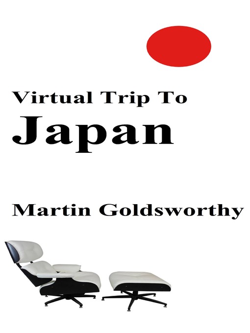 Title details for Virtual Trip to Japan by Martin Goldsworthy - Available